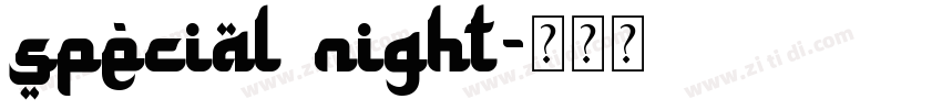special night字体转换